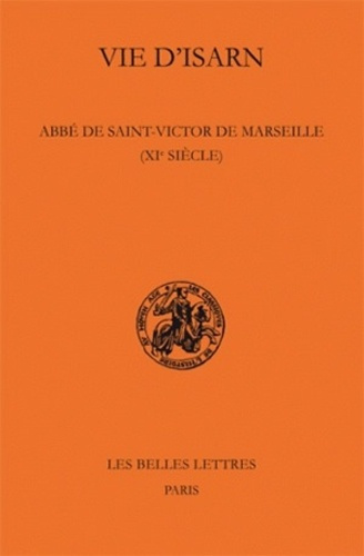 Emprunter Vie d'Isarn. Abbé de Saint-Victor de Marseille (XIe siècle) livre
