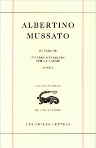 Emprunter Écérinide. ÉpÃîtres métriques sur la poésie. Songe livre
