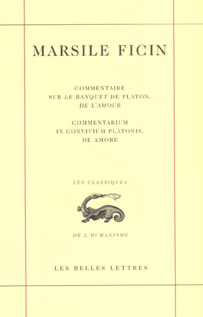 Emprunter Commentaire sur le banquet de Platon, de l'amour : Commentarium in convivium platonis, de amore livre