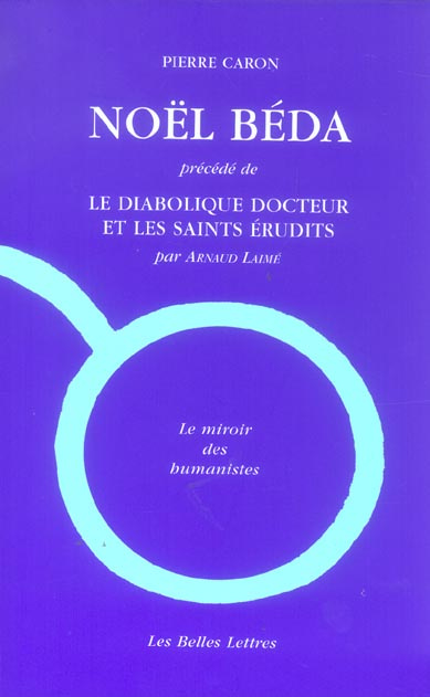 Emprunter Noël Béda. Précédé de Le Diabolique Docteur et les saints érudits livre