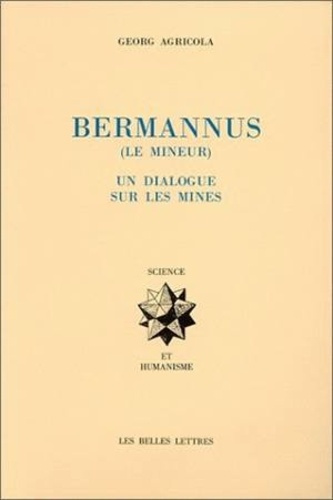 Emprunter Bermannus. Le mineur, un dialogue sur les mines livre