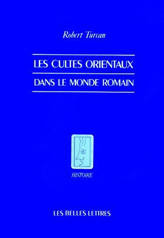 Emprunter Les cultes orientaux dans le monde romain livre
