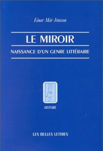 Emprunter Le miroir. Naissance d'un genre littéraire livre
