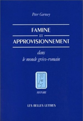 Emprunter Famine et approvisionnement dans le monde gréco-romain livre