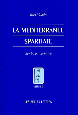 Emprunter La méditerranée spartiate. Mythe et territoire livre