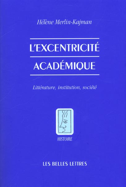 Emprunter L'excentricité académique. Littérature, institution, société livre