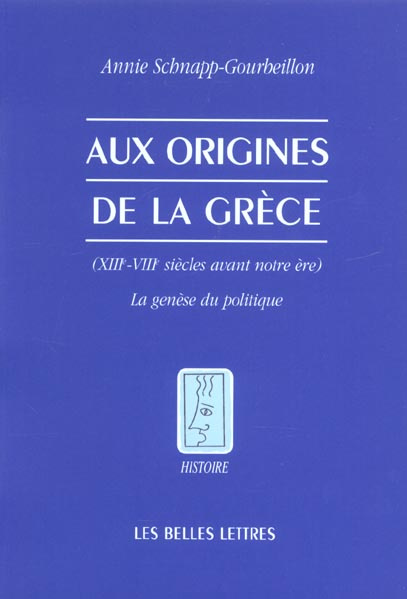 Emprunter Aux origines de la Grèce (XIIIème-VIIIème siècles avant notre ère). La genèse du politique livre