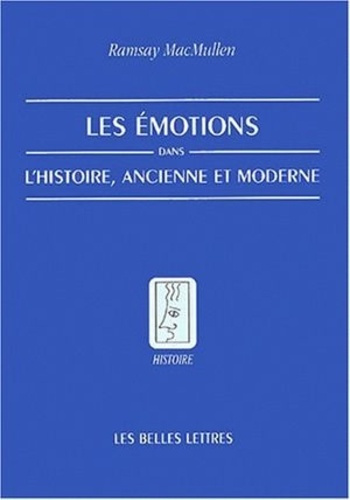 Emprunter Les émotions dans l'histoire ancienne et moderne livre