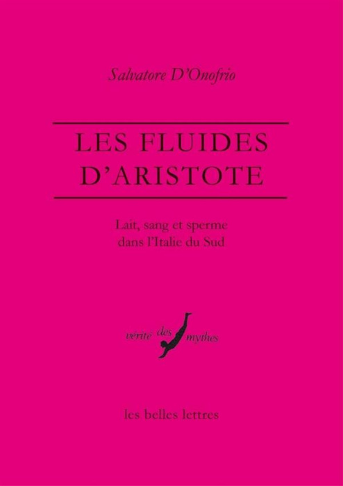 Emprunter Les fluides d'Aristote. Lait, sang et sperme dans l'Italie du Sud livre