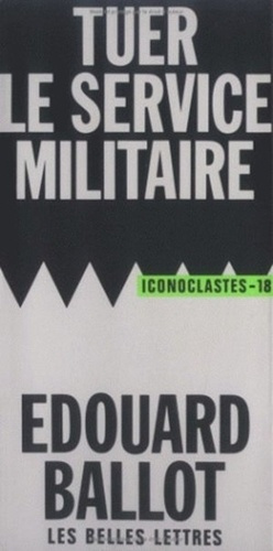 Emprunter Tuer le service militaire livre