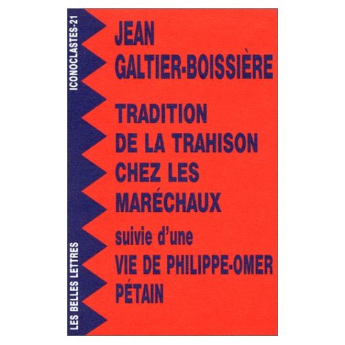 Emprunter Tradition de la trahison chez les maréchaux. Suivie d'une Vie de Philippe-Omer Pétain livre