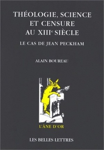 Emprunter THEOLOGIE, SCIENCE ET CENSURE AU XIIIEME SIECLE. Le cas de Jean Peckham livre