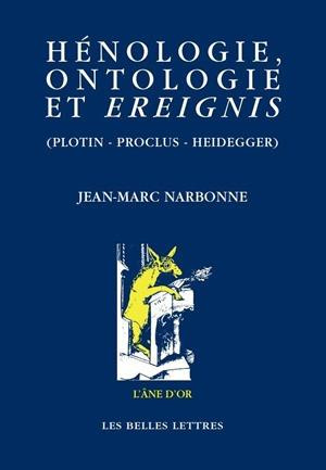 Emprunter Hénologie, ontologie et ereignis (Plotin, Proclus, Heidegger) livre