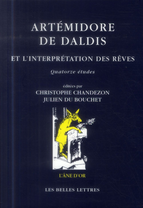 Emprunter Artémidore de Daldis et l'interprétation des rêves. Quatorze études livre