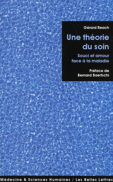 Emprunter Une théorie du soin. Souci et amour face à la maladie livre