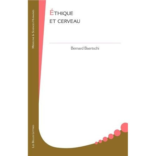 Emprunter L'éthique à l'écoute des neurosciences livre