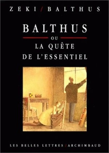 Emprunter Balthus ou La quête de l'essentiel. [entretiens livre