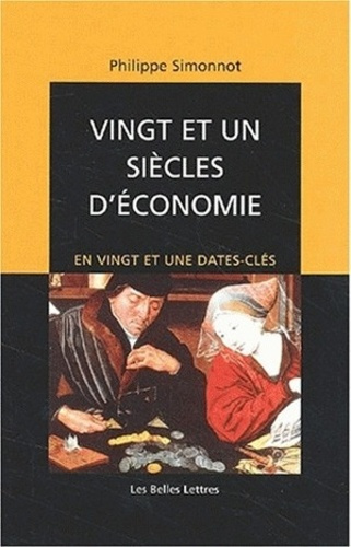 Emprunter Vingt et un siècles d'économie en vingt et une dates-clés livre
