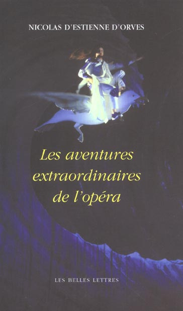 Emprunter Les aventures extraordinaires de l'opéra livre