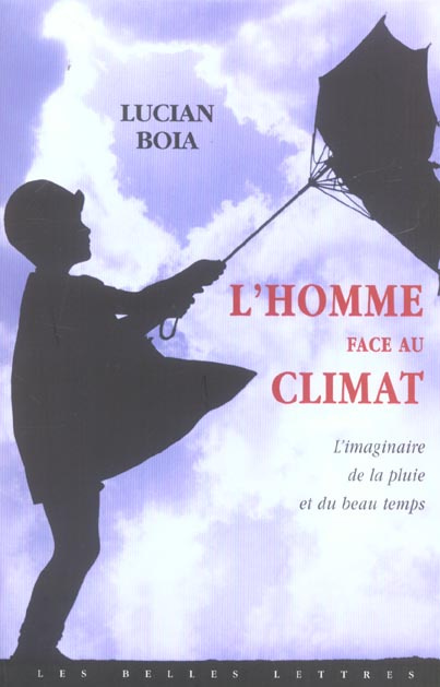 Emprunter L'homme face au climat. L'imaginaire de la pluie et du beau temps livre