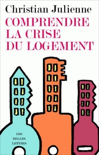 Emprunter Comprendre la crise du logement livre