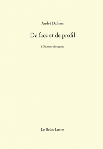 Emprunter De face et de profil. L'humeur des lettres livre