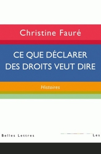 Emprunter Ce que déclarer des droits veut dire : histoires livre