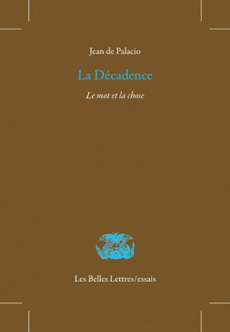 Emprunter La Décadence : le mot et la chose livre