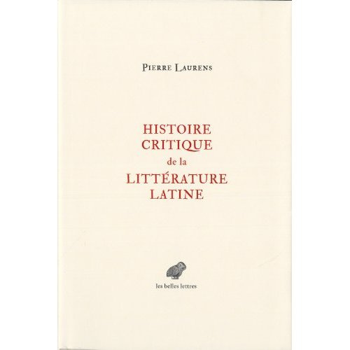 Emprunter Histoire critique de la littérature latine. De Virgile à Huysmans livre