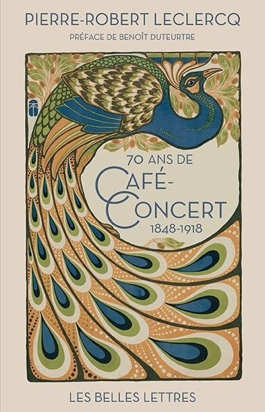 Emprunter Soixante-dix ans de café-concert. 1848-1918 livre
