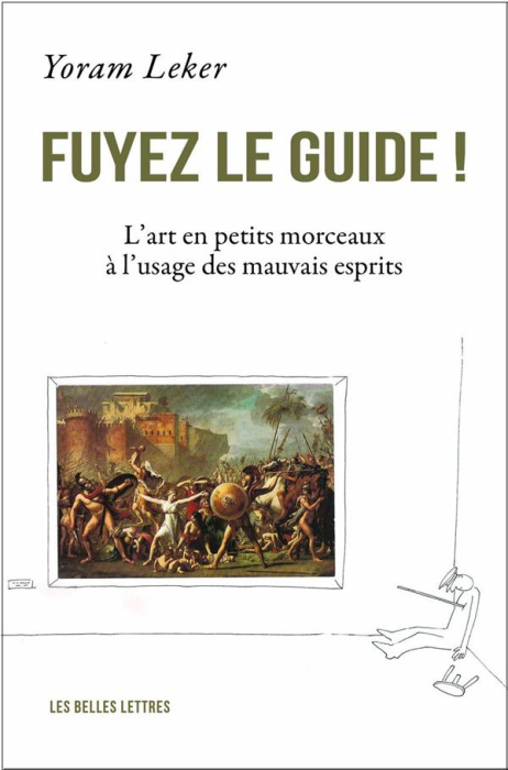 Emprunter Fuyez le guide ! L'art en petits morceaux à l'usage des mauvais esprits livre