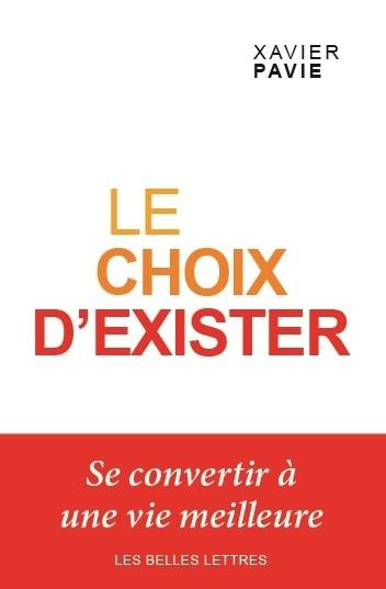 Emprunter Le choix d'exister. Se convertir à une vie meilleure livre