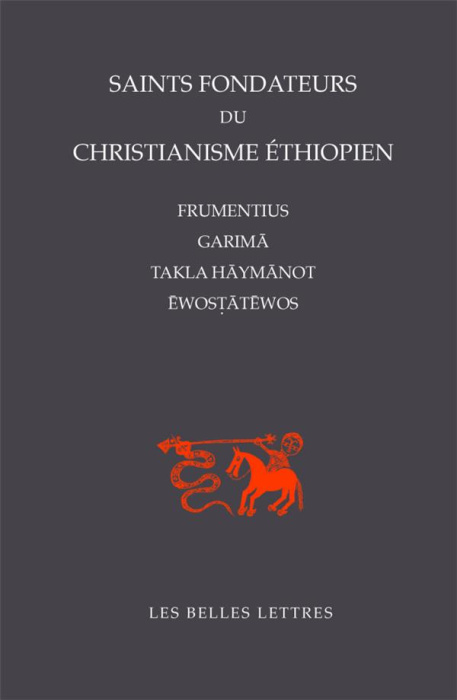 Emprunter Saints fondateurs du christianisme éthiopien. Frumentius, Garima, Takla-Haymanot, Ewostatewos livre