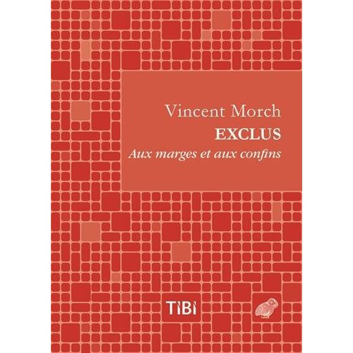 Emprunter Exclus. Aux marges et aux confins livre