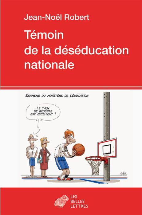 Emprunter Témoin de la déséducation nationale livre