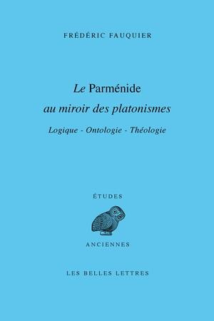 Emprunter Le Parménide au miroir des platonismes. Logique, ontologie, théologie livre