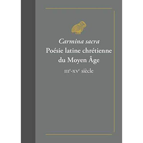 Emprunter Carmina sacra. Poésie latine chrétienne du Moyen-Age livre