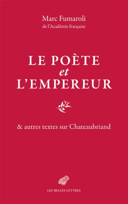 Emprunter Le poète et l'empereur & autres textes sur Chateaubriand livre