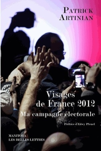 Emprunter Visages de France 2012. Ma campagne électorale livre