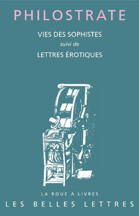 Emprunter Vies des sophistes ; Lettres érotiques livre