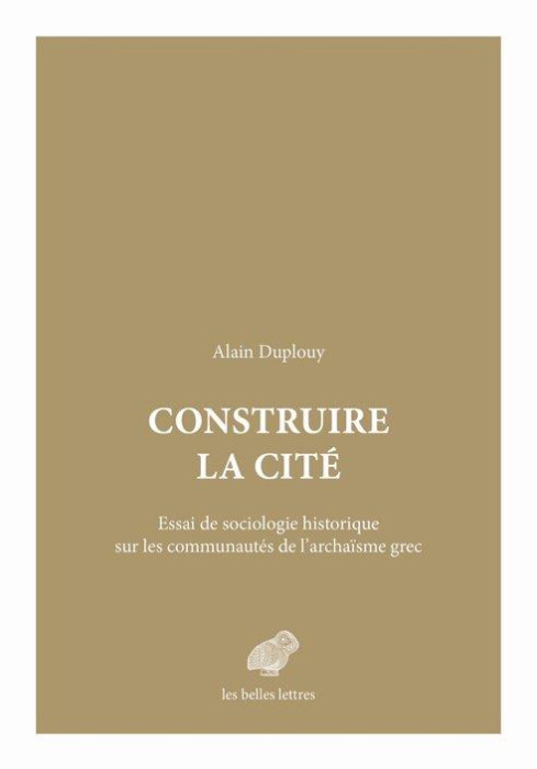 Emprunter Construire la cité. Essai de sociologie historique sur les communautés de l'archaïsme grec livre