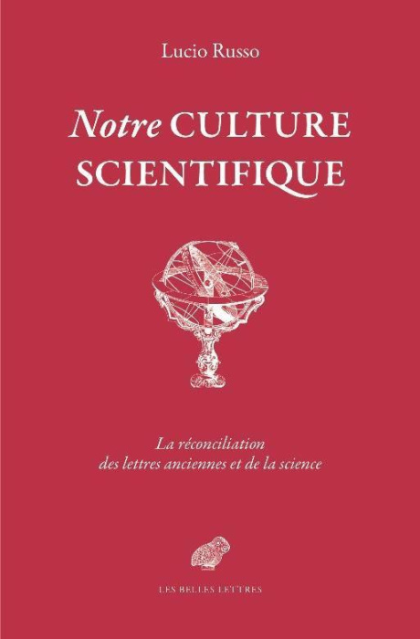 Emprunter Notre culture scientifique. Le monde antique en héritage livre