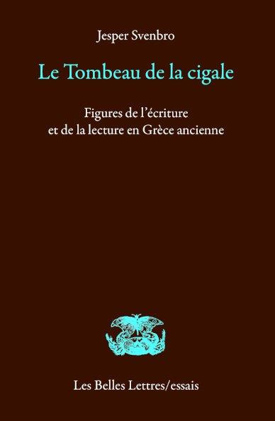 Emprunter Le tombeau de la cigale. Figures de l'écriture et de la lecture en Grèce ancienne livre