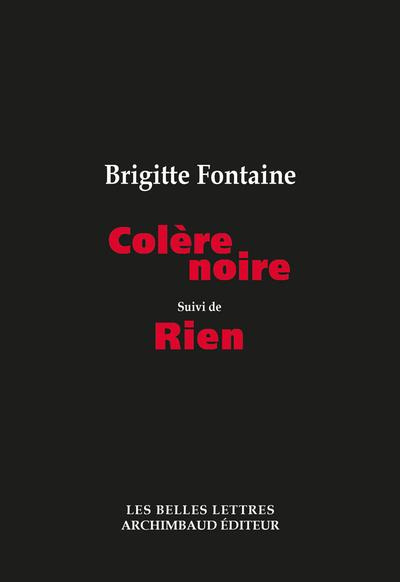 Emprunter Colère noire. Suivi de Rien, 3e édition livre