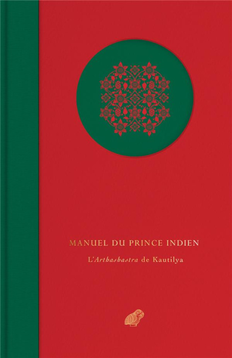 Emprunter Manuel du Prince Indien. L'Arthashastra de Kautilya livre