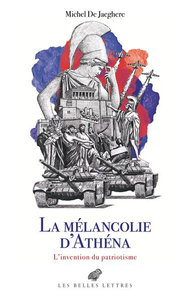 Emprunter La Mélancolie d'Athéna. L'invention du patriotisme. Le cabinet des Antiques, II livre