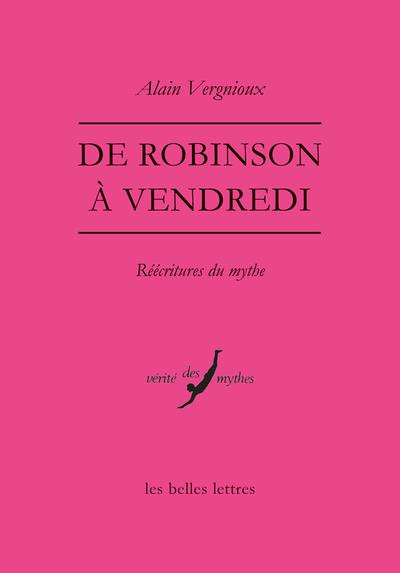 Emprunter De Robinson à Vendredi. Réécritures du mythe livre