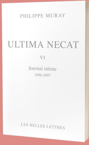 Emprunter Ultima Necat. Journal intime Tome 6, 1996-1997 livre