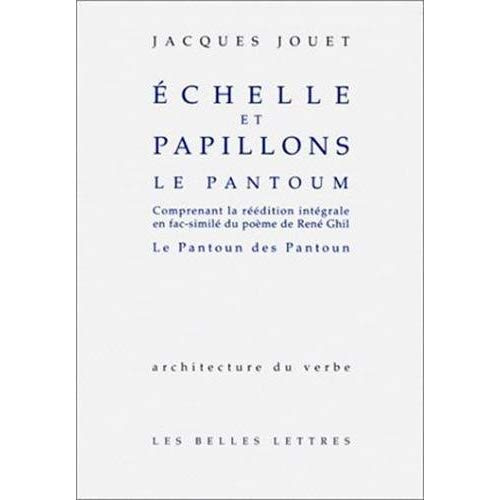 Emprunter ECHELLE ET PAPILLONS. Le Pantoum, Comprenant la réédition intégrale en fac-similé du poème de René G livre