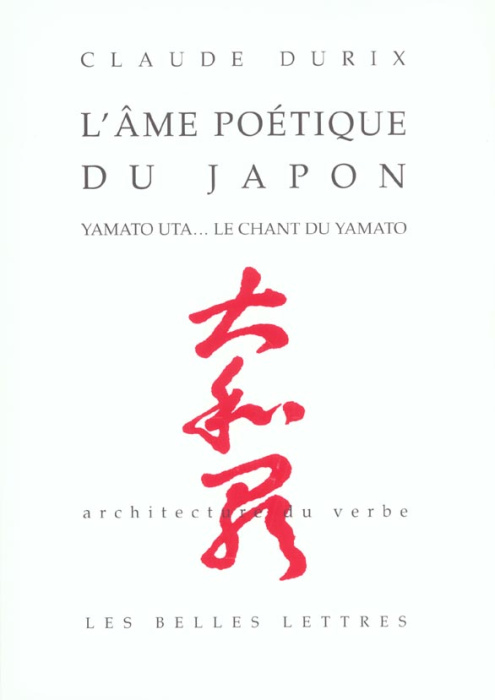 Emprunter L'âme poétique du Japon. Yamato Uta... Le chant du Yamato livre